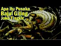 Lagu Mengenal Pusaka Bajul Giling Joko Tingkir