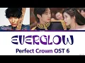 WOODZ 'Everglow' Perfect Crown OST 6 Lyrics