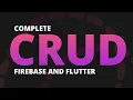 Firestore CRUD in Flutter - A complete guide