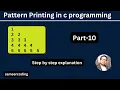 Number Pattern in C Programming Pattern Printing in C Number pattern Part-2