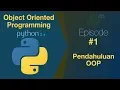 Belajar Python OOP - Pendahuluan Object Oriented Programming