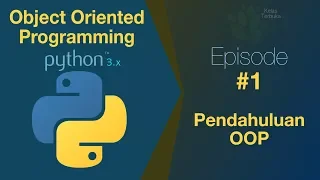 Belajar Python OOP - Pendahuluan Object Oriented Programming