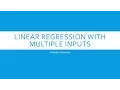 Linear Regression with Multiple Inputs