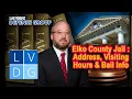 Elko County Jail in Nevada Address visiting hours and bail info UPDATES IN DESCRIPTION