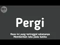 Download Lagu No Exit - Pergi (LIRIK)