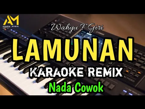 Download MP3 LAMUNAN KARAOKE REMIX NADA PRIA - AZURA MUSIK