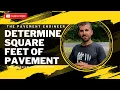 Determining square feet and square yards of an asphalt pavement