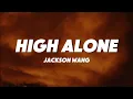 Jackson Wang - High Alone (Lyrics)