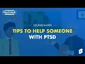 Download Lagu Tips untuk Membantu Seseorang dengan PTSD