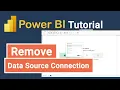 Power BI Tutorial Remove Data Source Connection