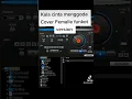 Lagu kala cinta menggoda Cover Femalle funkot version tiktok viral 2022
