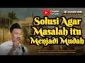 Lagu Agar Masalah Menjadi Mudah | Gus Baha