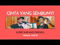 Download Lagu LIVE AKUSTIK - CINTA YANG SEMBUNYI (Lirik Subtitles) - GORIS SURI AND FRIENDS , Original Song #01