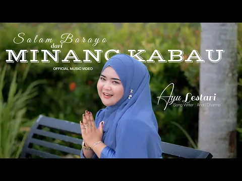 Download MP3 Ayu Lestari - Salam Barayo Dari Minangkabau (Official Music Video)