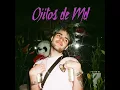 Ojitos de Md
