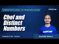 CEQUAL Chef and Distinct Numbers Coding with Logic CP Problems Solved simple