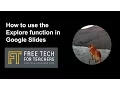 How to Use the Explore Feature in Google Slides