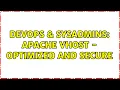 DevOps SysAdmins Apache vHost - Optimized and Secure