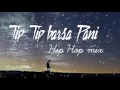 Download Lagu Tip Tip Barsa Pani 2.0 song Hip Hop mix || By B4U Viral Trands. Mohra Movie Song