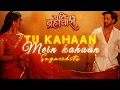 Lagu PATI BRAHMACHARI | tu kahaan mein kahaan | TU KAHAAN MEIN KAHAAN | #patibrahmacharI #dangaltv 
