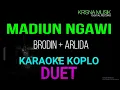 Download Lagu MADIUN NGAWI KARAOKE KOPLO DUET AUDIO HD JERNIH