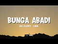 Rio Clappy - Bunga abadi (Lirik)