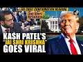 FBI chief pick Kash Patel greets Jai Shri Krishna to his parents at senate hearing goes viral