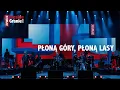Download Lagu Męskie Granie Orkiestra 2020 (Zawiałow, król, IGO) - Płoną góry płoną lasy