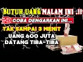 Download Lagu 🔴ALHAMDULILLAH🤲 BARU PUTAR SEBENTAR UANG BENAR2 DATANG SENDIRI KE RUMAH, DOA KEKAYAAN NABI SULAIMAN