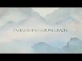 Vasijas Rotas (Sublime Gracia) - Lyric Video | Hillsong en Español