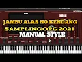 Download Lagu ORG 2020 JAMBU ALAS VERSI MANUAL NO KENDANG