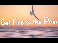 Download Lagu Adele - Set Fire to the Rain (Lyrics)  Rihanna, Eminem... (Mix Lyrics)