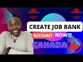 Create Job Bank Account CANADA