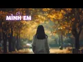 Lagu Mình em - Playlist Lo-fi Nhẹ Nhàng • Tập trung sâu – Làm việc hiệu quả #lofi #studywithme #lofichill