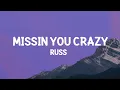 Download Lagu Russ - Missin You Crazy (Lyrics)