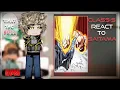 Class S React To Saitama OPM Gacha Club