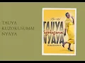Lagu Tauya Kuzokusumai Nyaya - Minister Thandazani