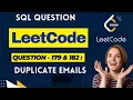Leetcode Question 175 and 182 Problem solving skills Duplicate emails leetcode