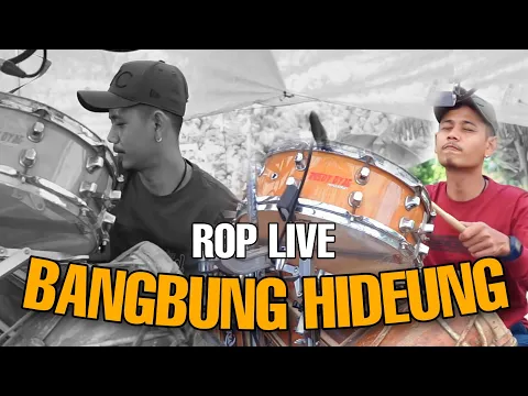 Download MP3 ROP Live | Bangbung Hideung | Kendang Rampak Rusdy Oyag