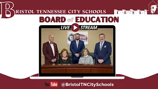 Bristol Tennessee Board of Education - June 2026 Meeting