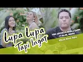 Download Lagu Fira Cantika , Nabila Ft. Bajol Ndanu - Lupa Lupa Tapi Ingat (Official Music Video)