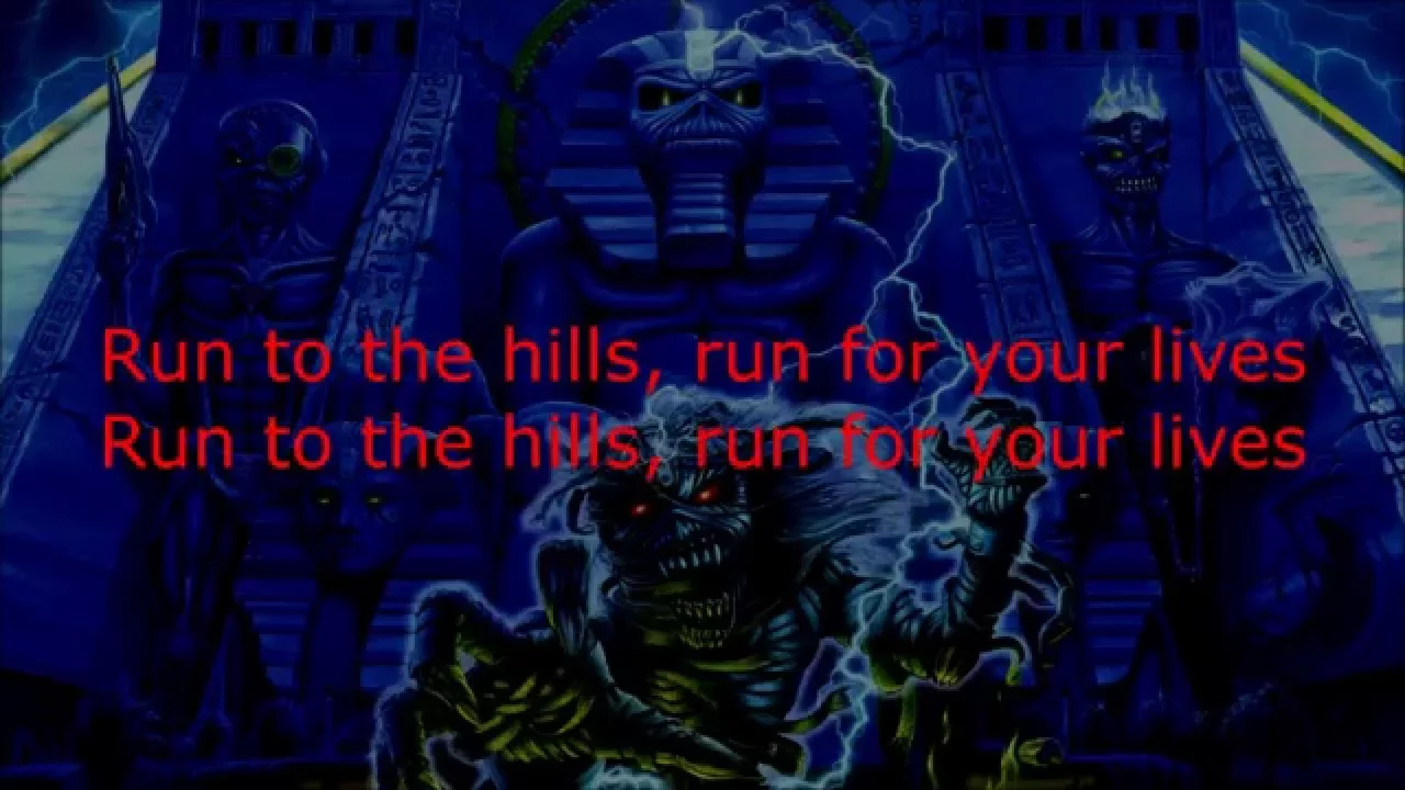 Iron Maiden - Run to the hills Lyrics (HD) Iron Maiden - Run to the hills Lyrics (HD)