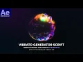 Ae Script - Multi-Layer Vibrate Motion Generator Free Expression Writting Lesson