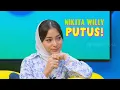 Download Lagu Nikita Willy Ngaku Sudah PUTUS | OKAY BOS (09/06/20) Part 3