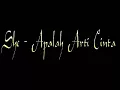 Download Lagu She   Apalah Arti Cinta El - Piano cover