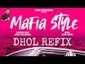 Lagu Mafia Style (Dhol Remix) | Sidhu Moosewala | Dj Jass Beatzz | New Punjabi Song 2022