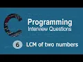 C Interview Questions tutorial - LCM of two numbers Codenemy