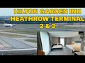 Hilton Garden Inn London Heathrow Terminals 2 and 3