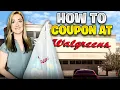 How to Coupon at Walgreens 2025 Edition