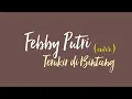 Download Lagu Febby Putri - Terukir di Bintang (cover) (lyrics)